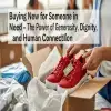 Buying New for Someone in Need: The Power of Generosity, Dignity, and Human Connection